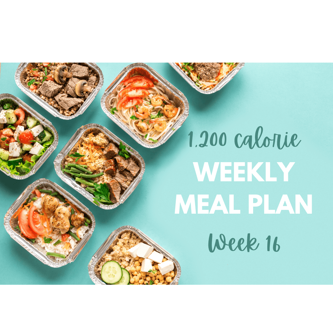 You are currently viewing 1,200 Calorie Meal Plan (Week 16)