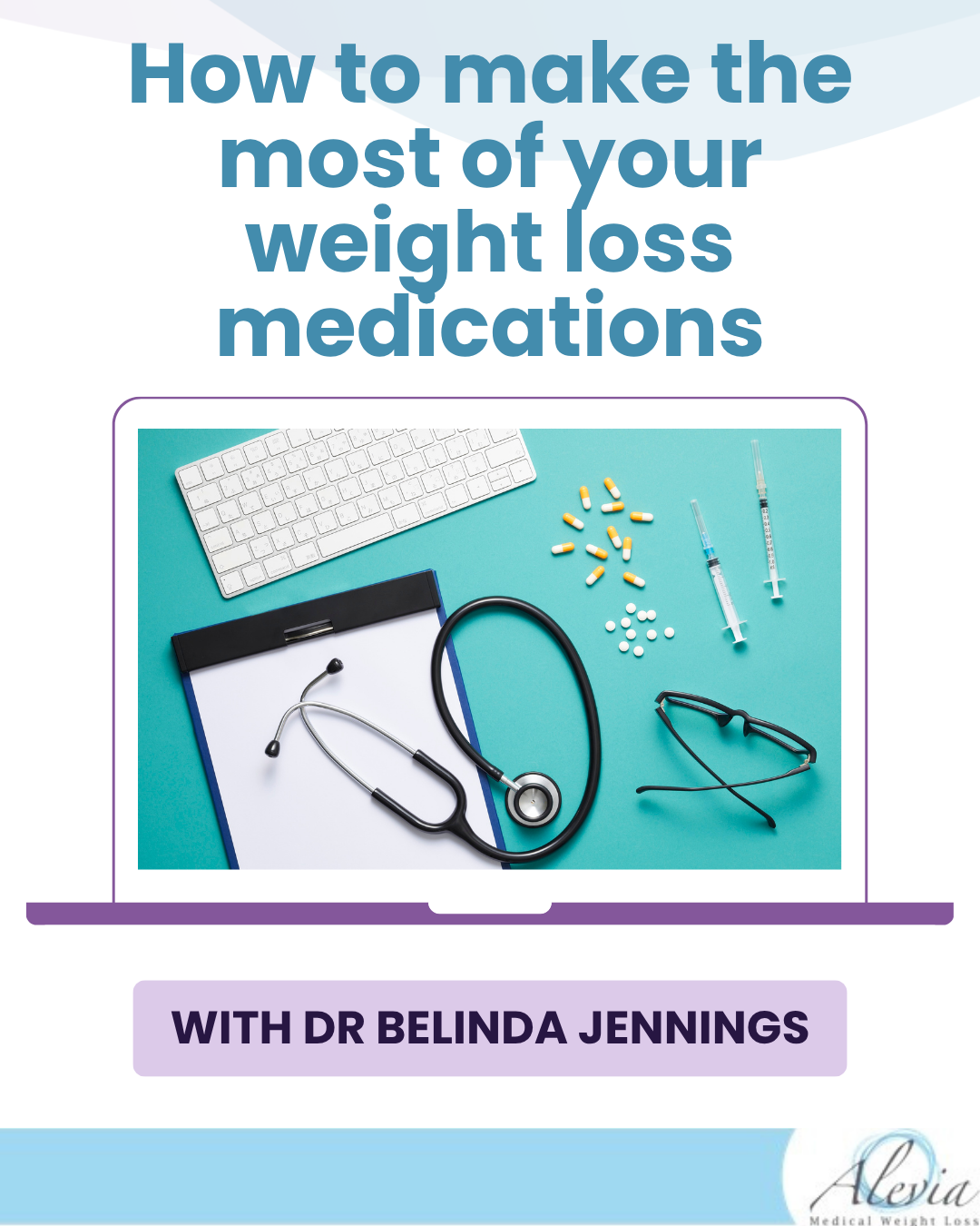 You are currently viewing How to make the most of your weight loss medications with Dr Belinda Jennings