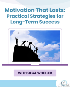 Read more about the article Motivation That Lasts: Practical Strategies for Long-Term Success with Olga Wheeler