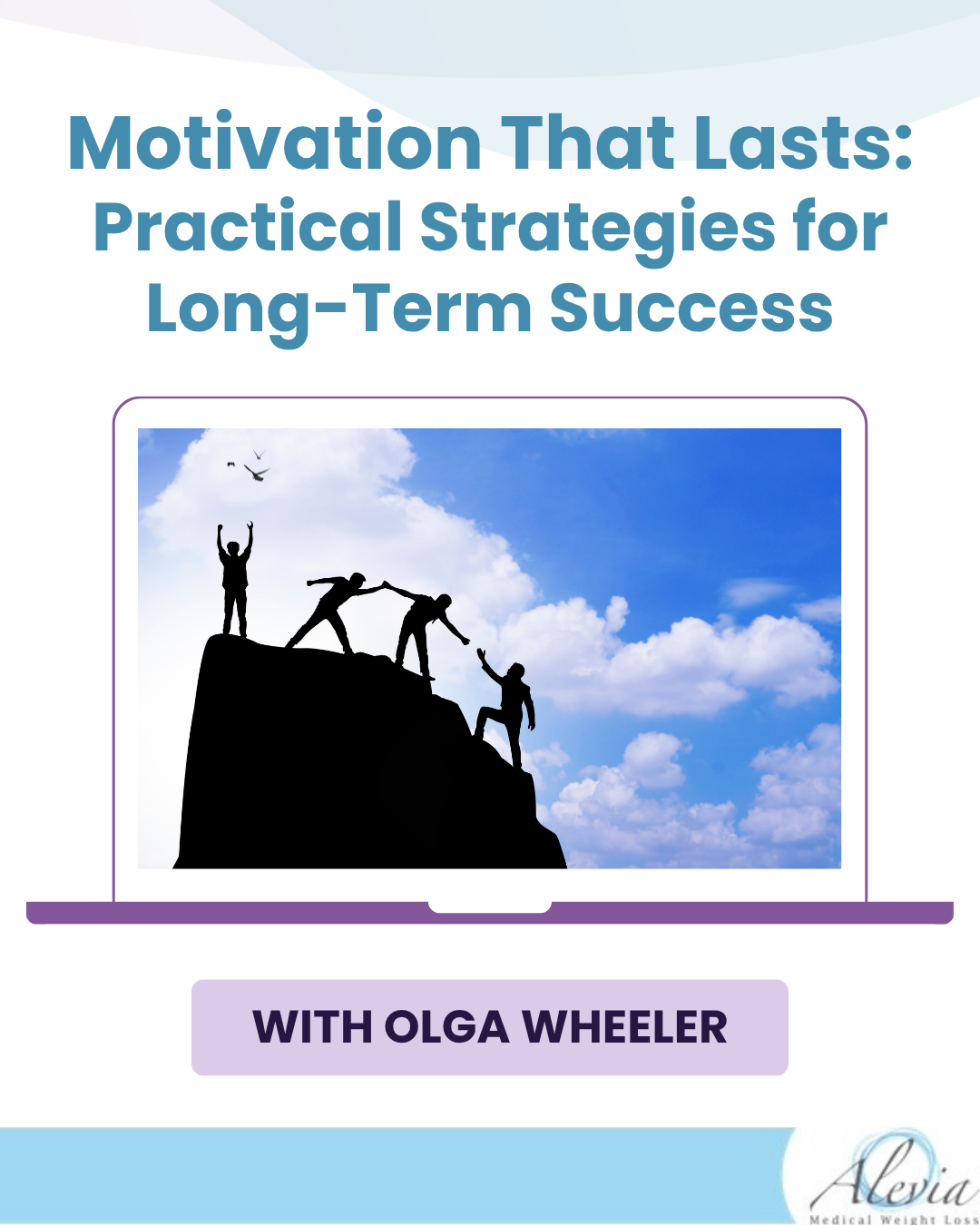 You are currently viewing Motivation That Lasts: Practical Strategies for Long-Term Success with Olga Wheeler