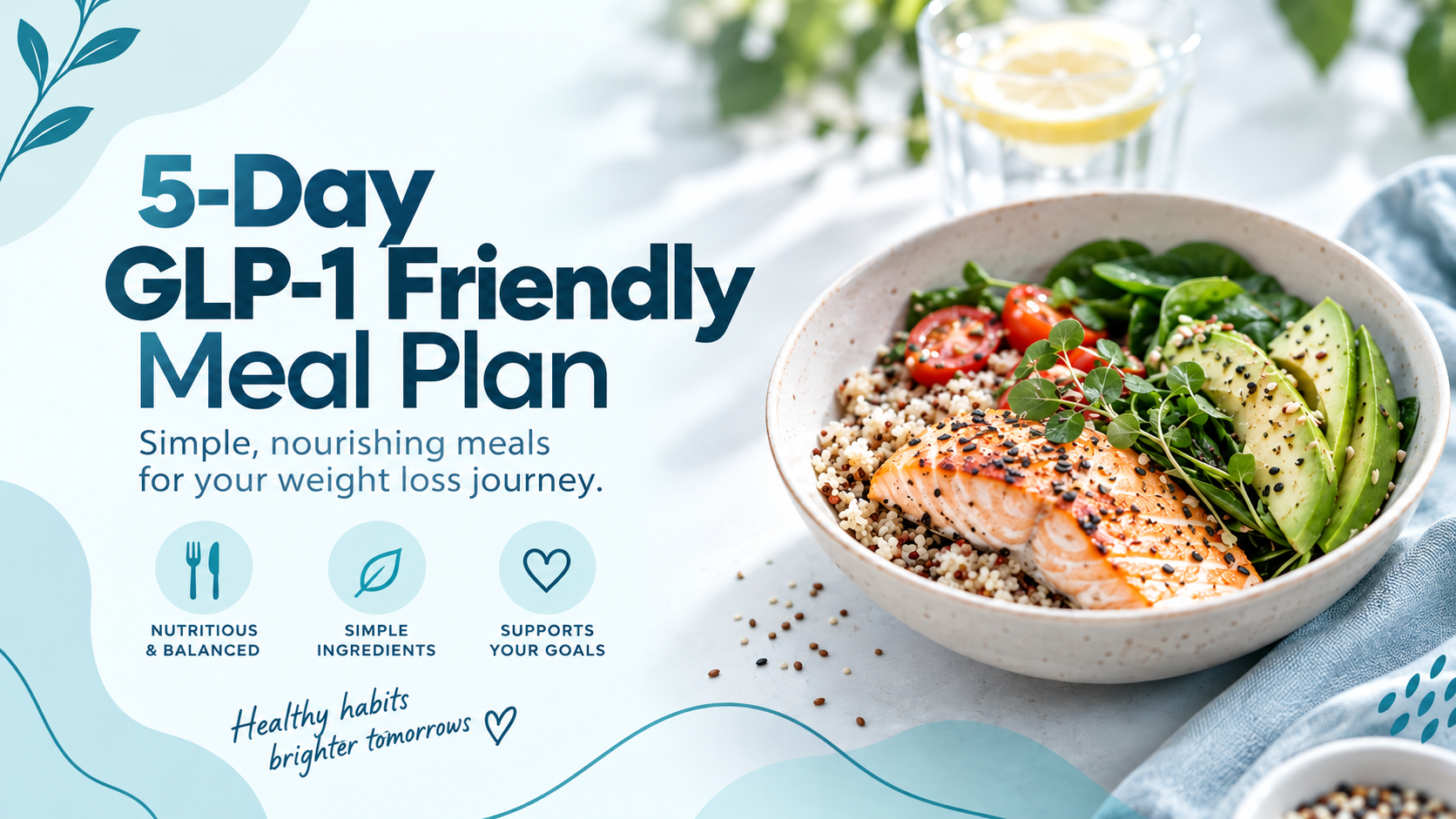 You are currently viewing 5-Day GLP-1 Friendly Meal Plan